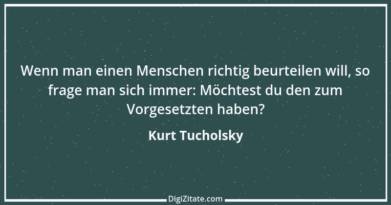 Zitat von Kurt Tucholsky 428