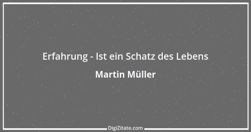 Zitat von Martin Müller 22