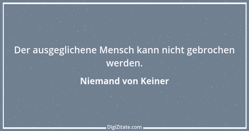 Zitat von Niemand von Keiner 29