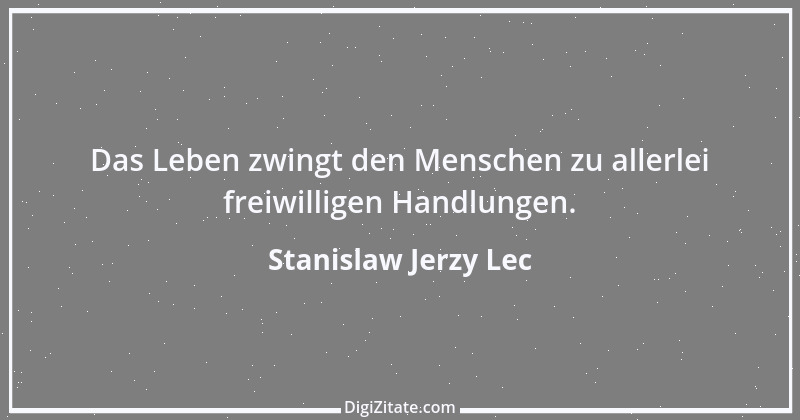 Zitat von Stanislaw Jerzy Lec 220