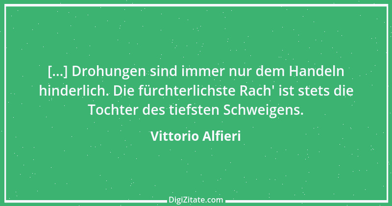 Zitat von Vittorio Alfieri 8