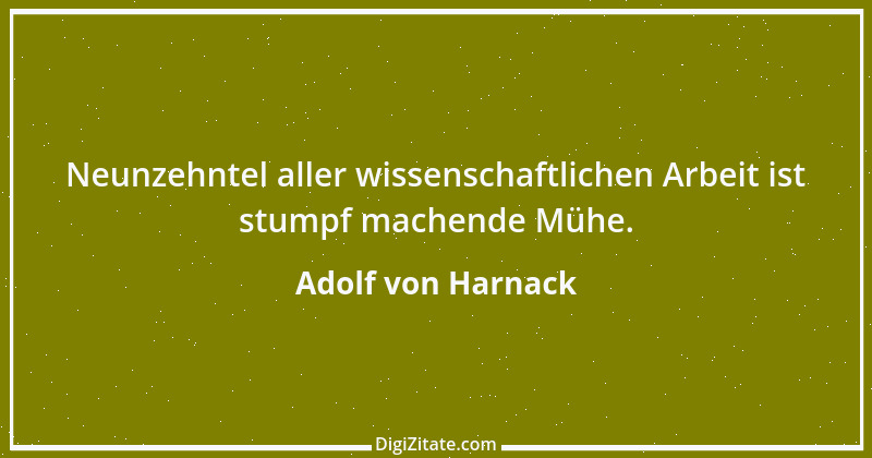 Zitat von Adolf von Harnack 10