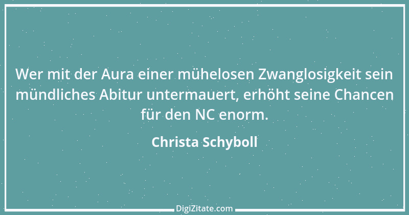 Zitat von Christa Schyboll 138