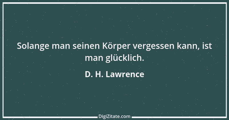 Zitat von D. H. Lawrence 1