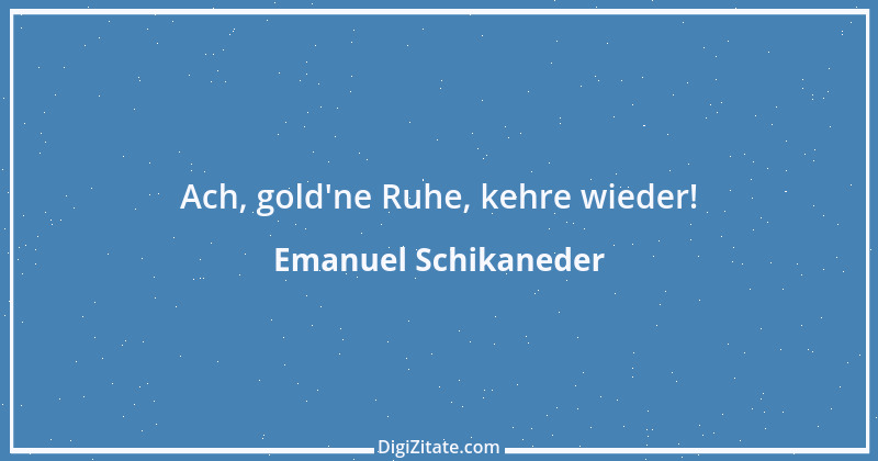 Zitat von Emanuel Schikaneder 9