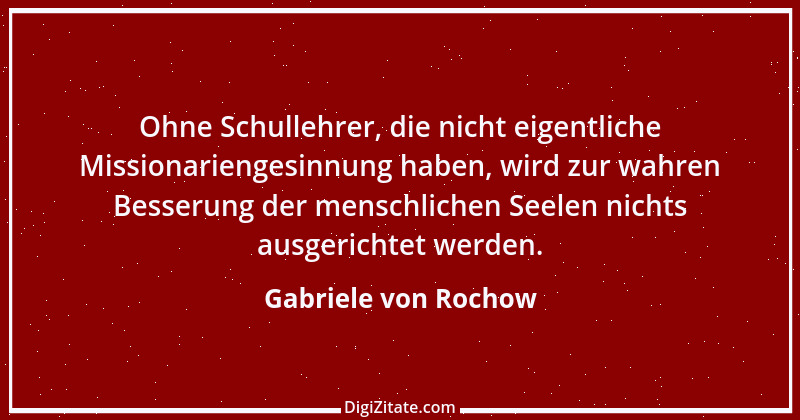 Zitat von Gabriele von Rochow 1