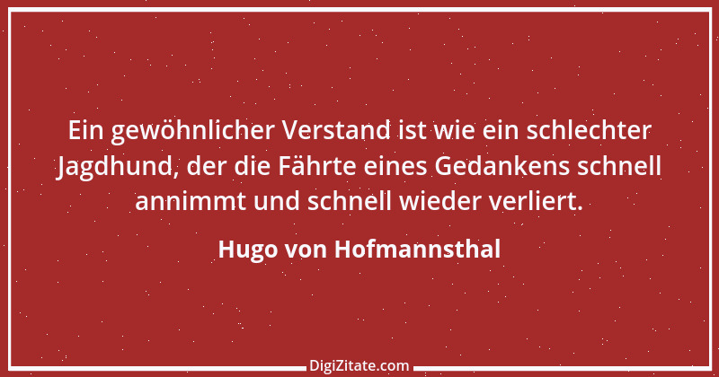 Zitat von Hugo von Hofmannsthal 27