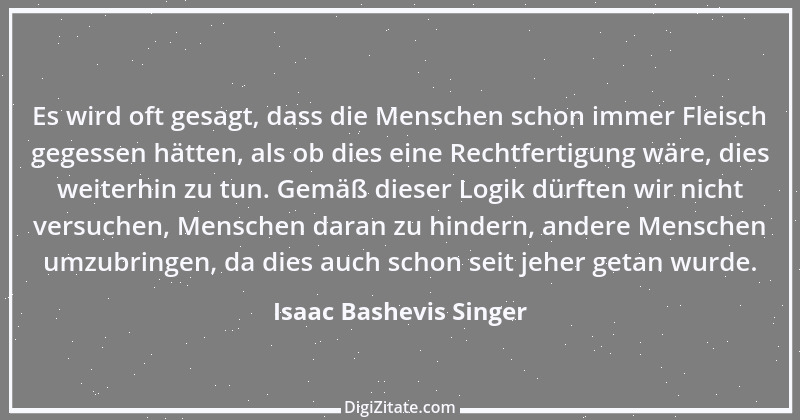 Zitat von Isaac Bashevis Singer 4