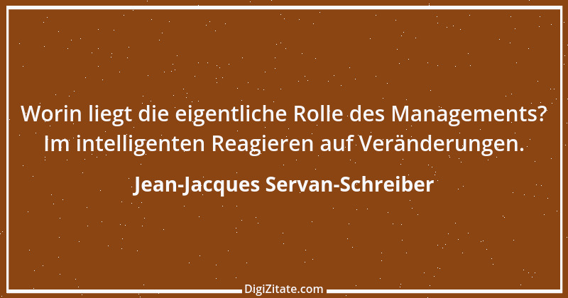 Zitat von Jean-Jacques Servan-Schreiber 4