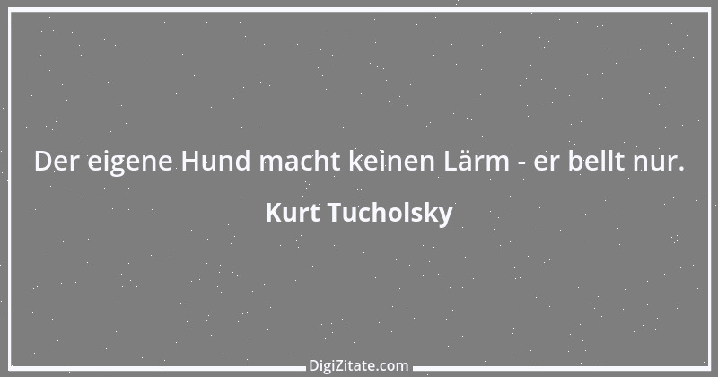 Zitat von Kurt Tucholsky 429