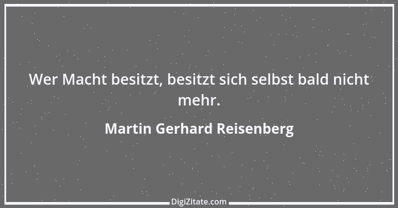 Zitat von Martin Gerhard Reisenberg 1203