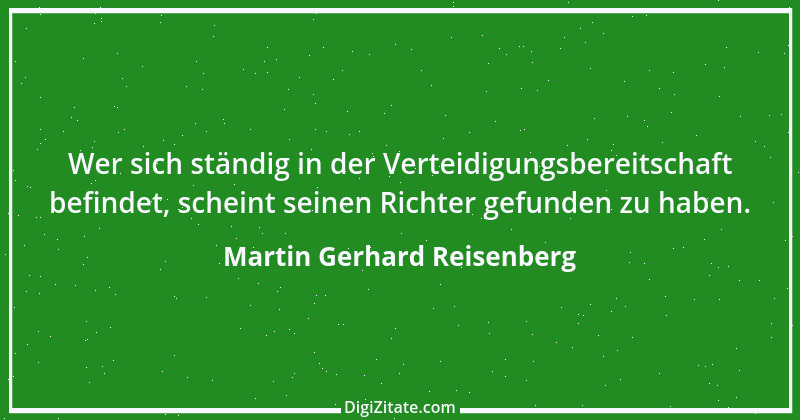 Zitat von Martin Gerhard Reisenberg 203