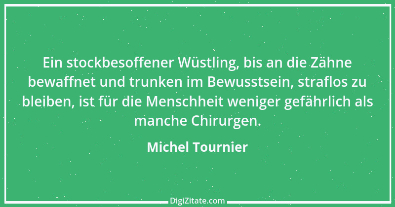 Zitat von Michel Tournier 26