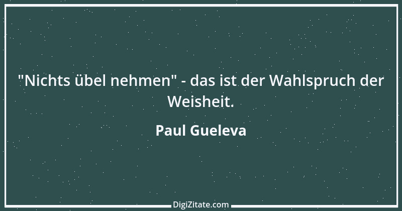 Zitat von Paul Gueleva 10