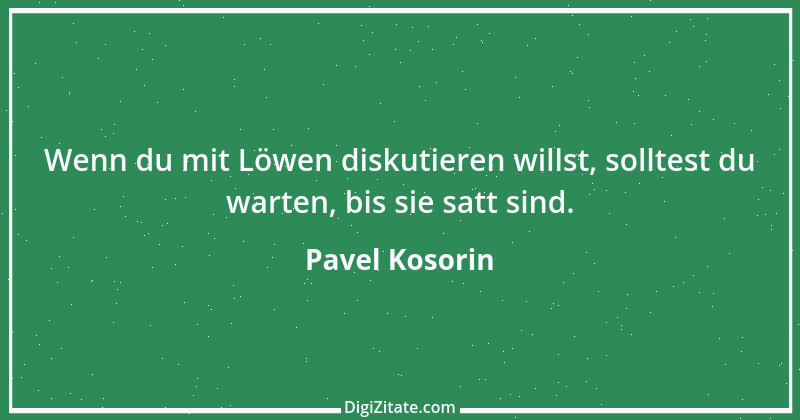 Zitat von Pavel Kosorin 271