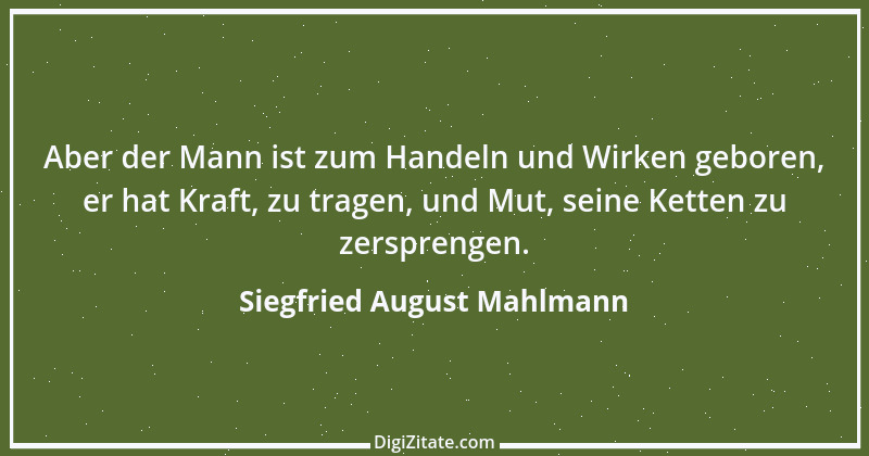 Zitat von Siegfried August Mahlmann 5