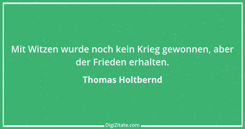 Zitat von Thomas Holtbernd 87