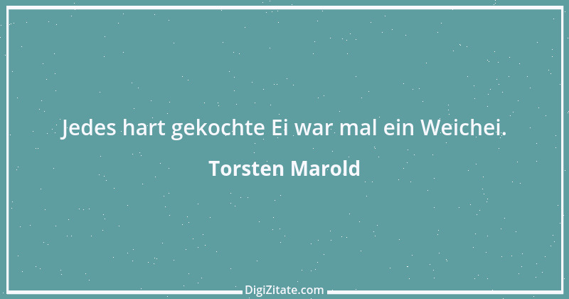 Zitat von Torsten Marold 66