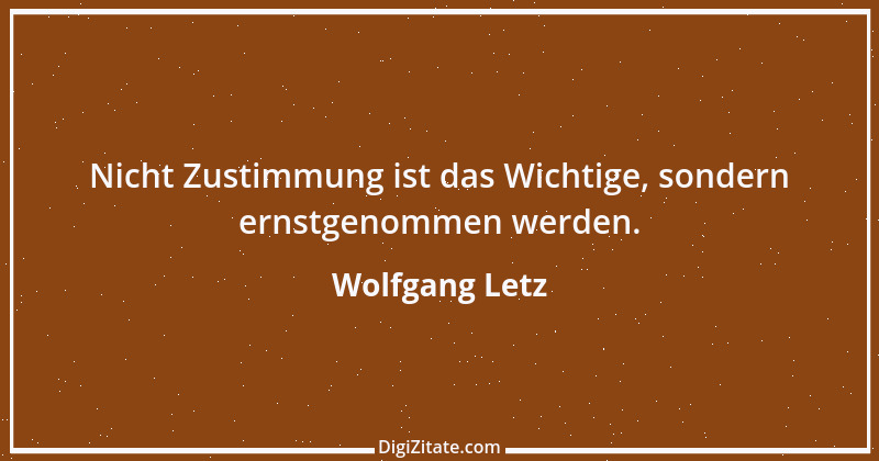 Zitat von Wolfgang Letz 1