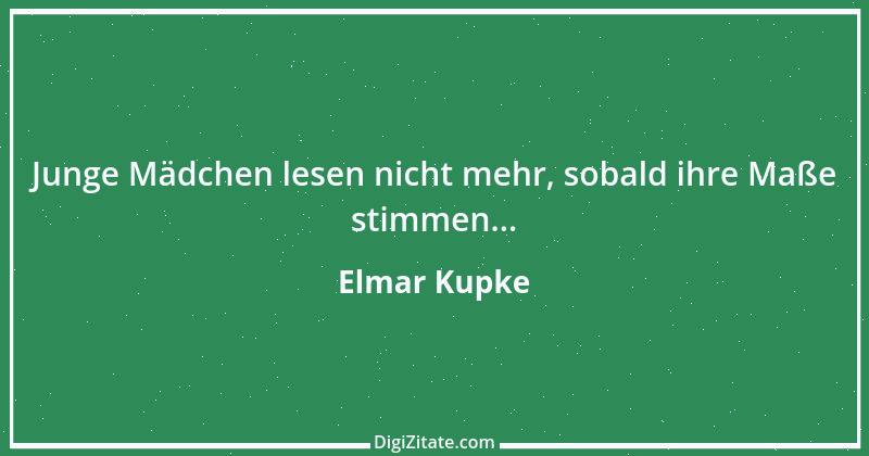 Zitat von Elmar Kupke 219