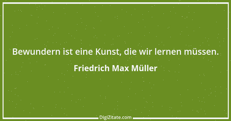 Zitat von Friedrich Max Müller 3