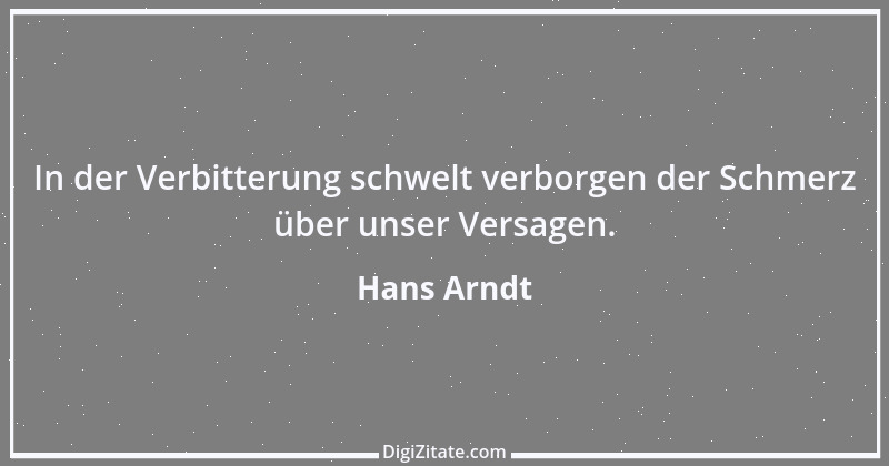 Zitat von Hans Arndt 9