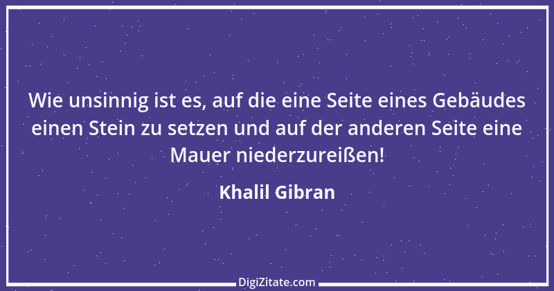 Zitat von Khalil Gibran 59