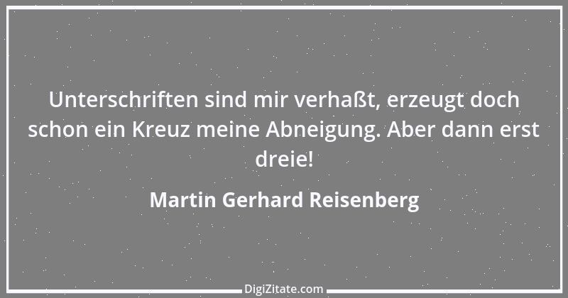 Zitat von Martin Gerhard Reisenberg 1204