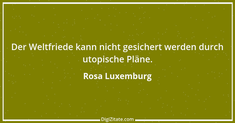 Zitat von Rosa Luxemburg 4