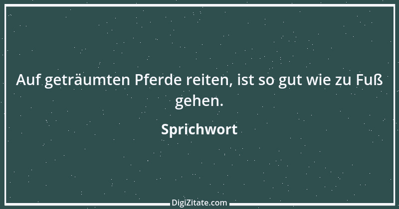 Zitat von Sprichwort 8881