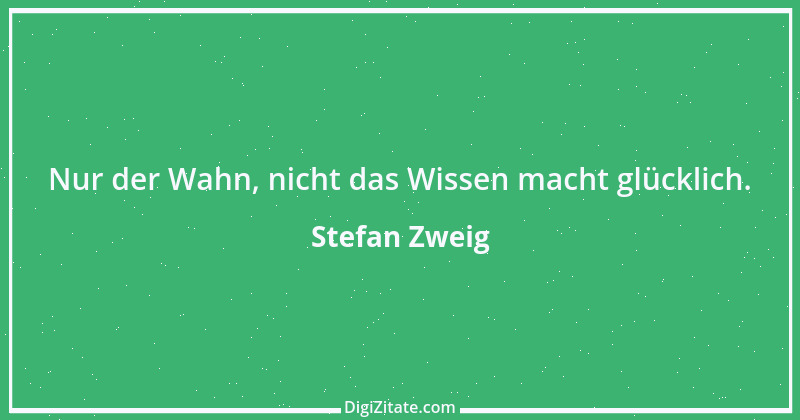 Zitat von Stefan Zweig 51