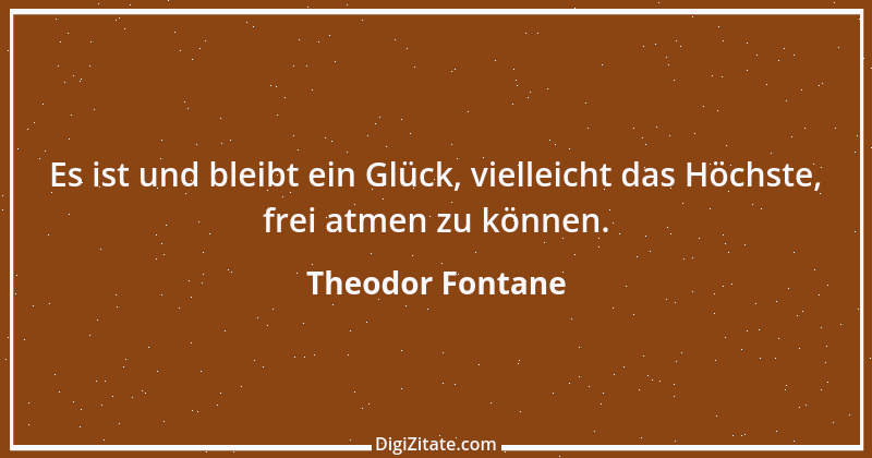 Zitat von Theodor Fontane 151