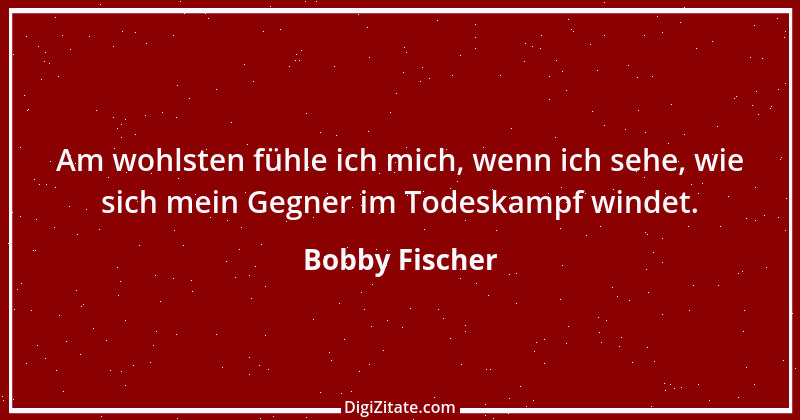 Zitat von Bobby Fischer 2