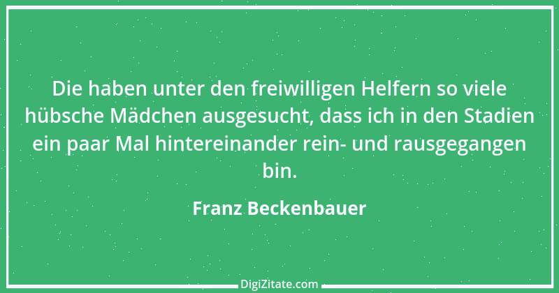 Zitat von Franz Beckenbauer 107