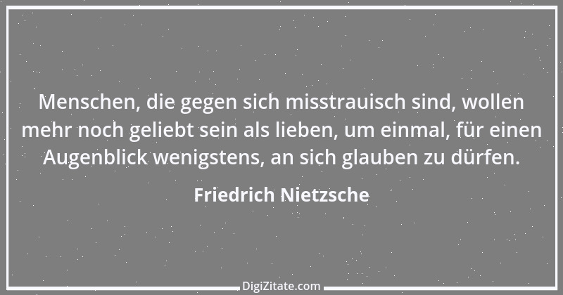 Zitat von Friedrich Nietzsche 827