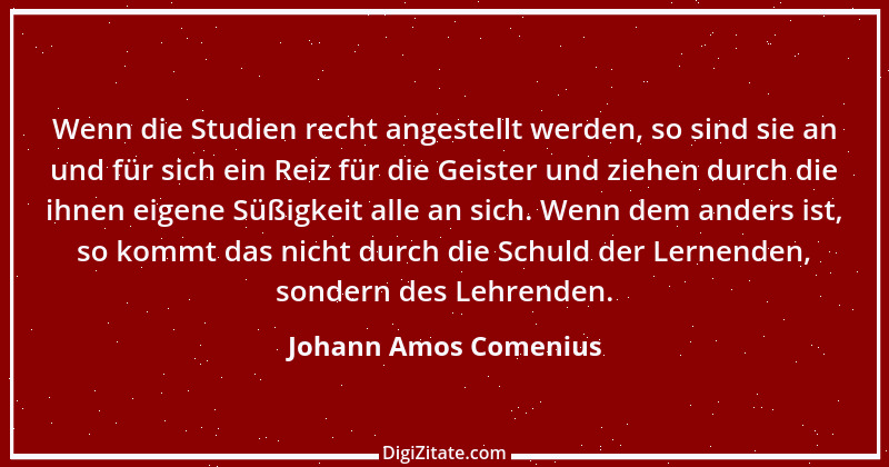 Zitat von Johann Amos Comenius 1