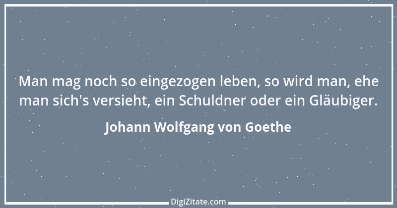 Zitat von Johann Wolfgang von Goethe 2890