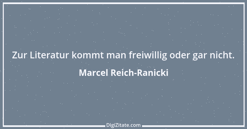 Zitat von Marcel Reich-Ranicki 68