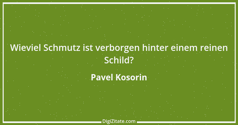 Zitat von Pavel Kosorin 273