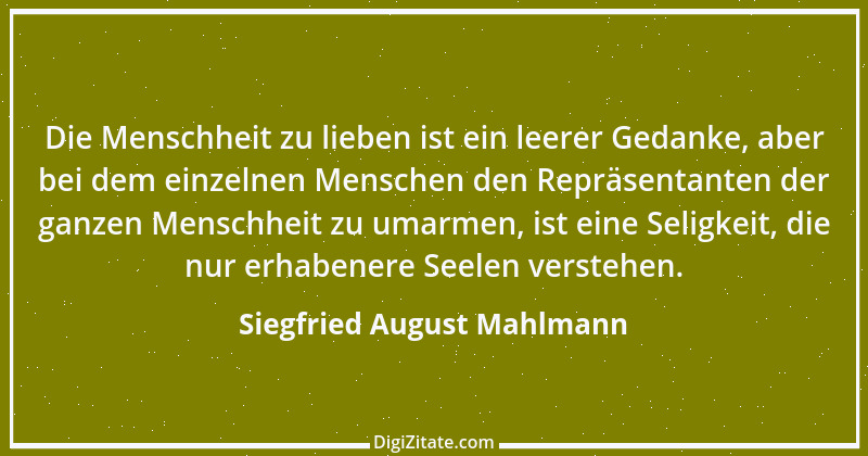 Zitat von Siegfried August Mahlmann 7