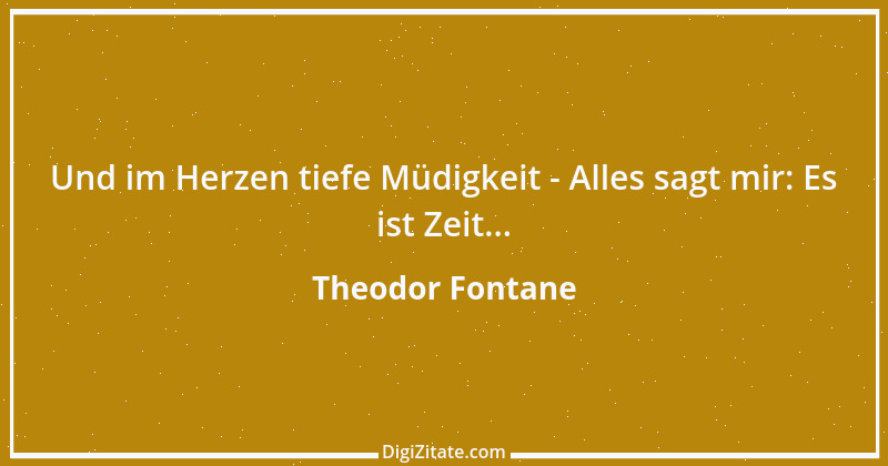 Zitat von Theodor Fontane 152