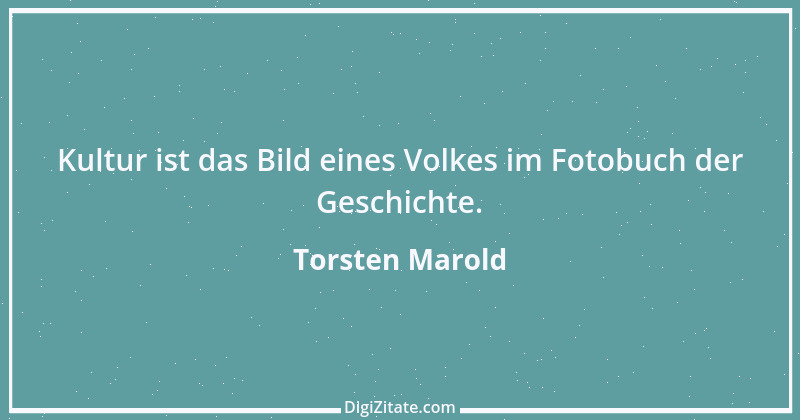 Zitat von Torsten Marold 68