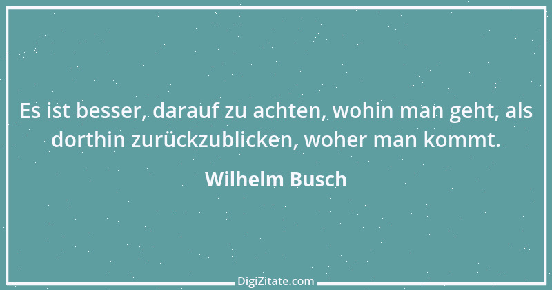 Zitat von Wilhelm Busch 442