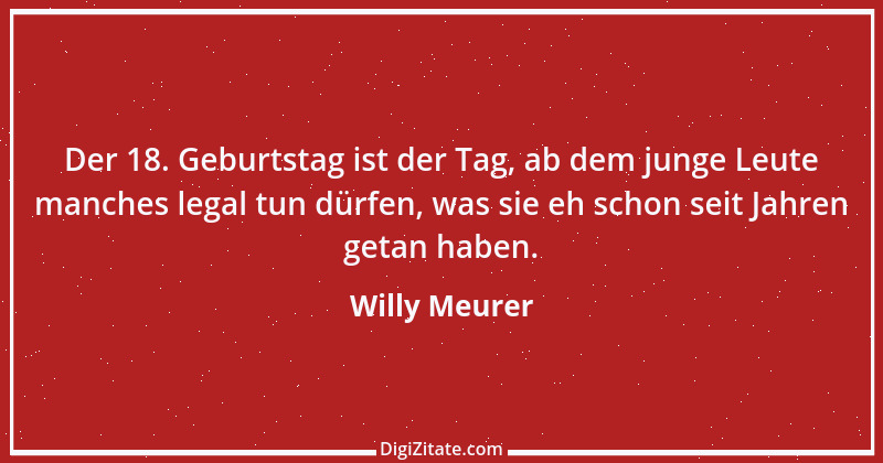 Zitat von Willy Meurer 1191