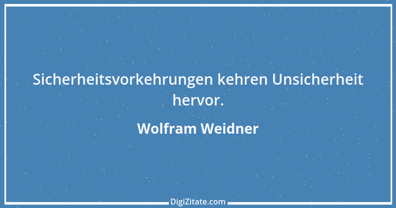 Zitat von Wolfram Weidner 48