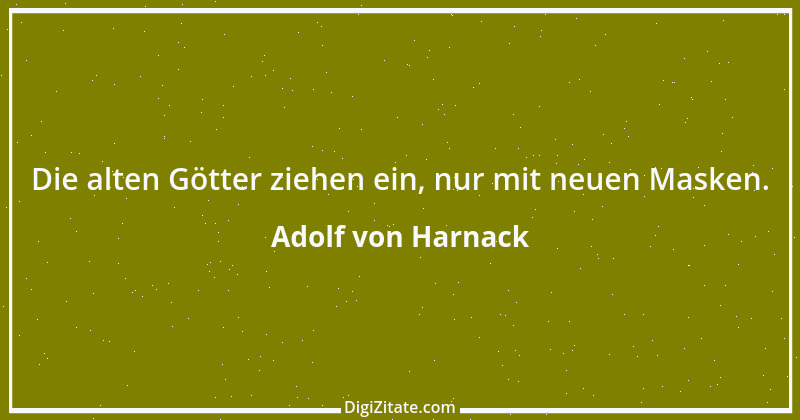 Zitat von Adolf von Harnack 13