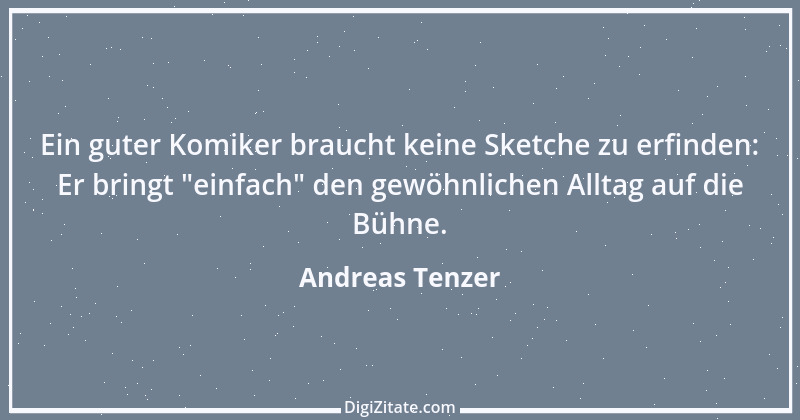 Zitat von Andreas Tenzer 234