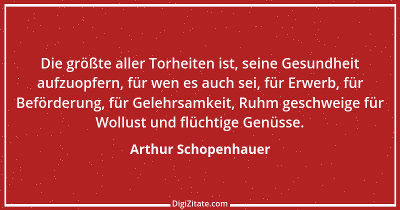 Zitat von Arthur Schopenhauer 757