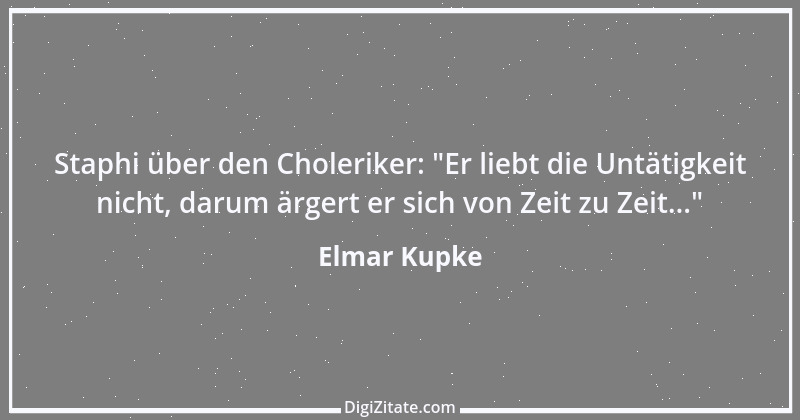 Zitat von Elmar Kupke 221