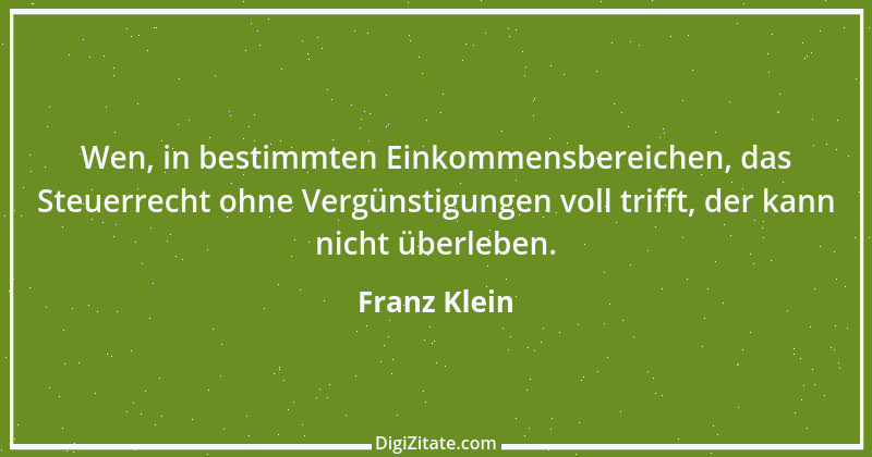 Zitat von Franz Klein 1